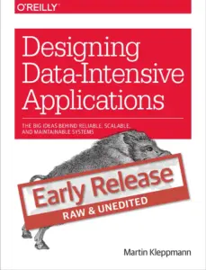 Designing Data Intensive Applications