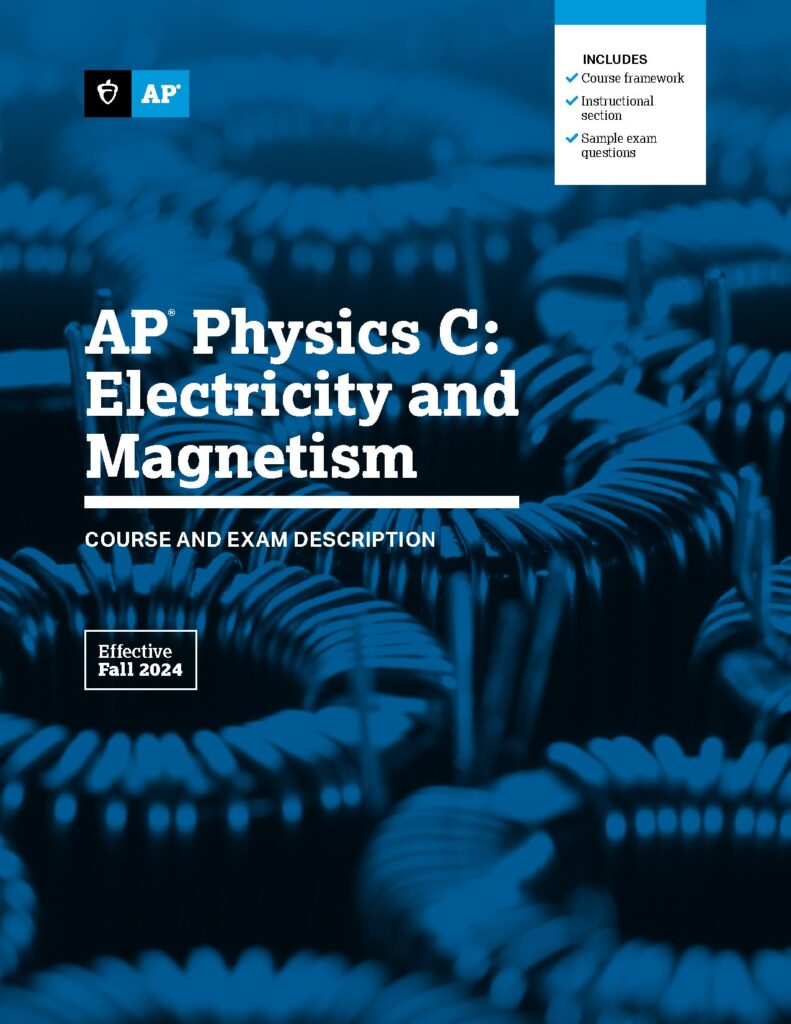 AP Physics C Electricity and Magnetism Course Description