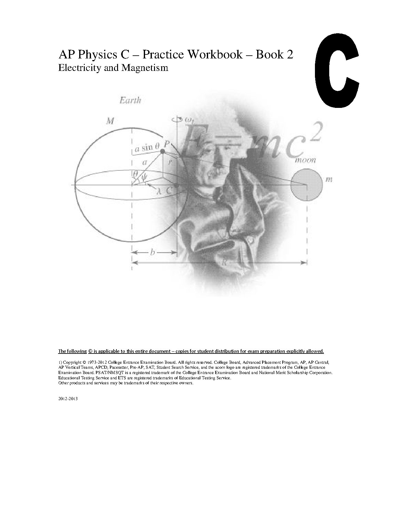 AP Physics C Practice Workbook Book 2 Electricity and Magnetism