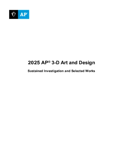 2025 AP® 3-D Art and Design Sustained Investigation and Selected Works