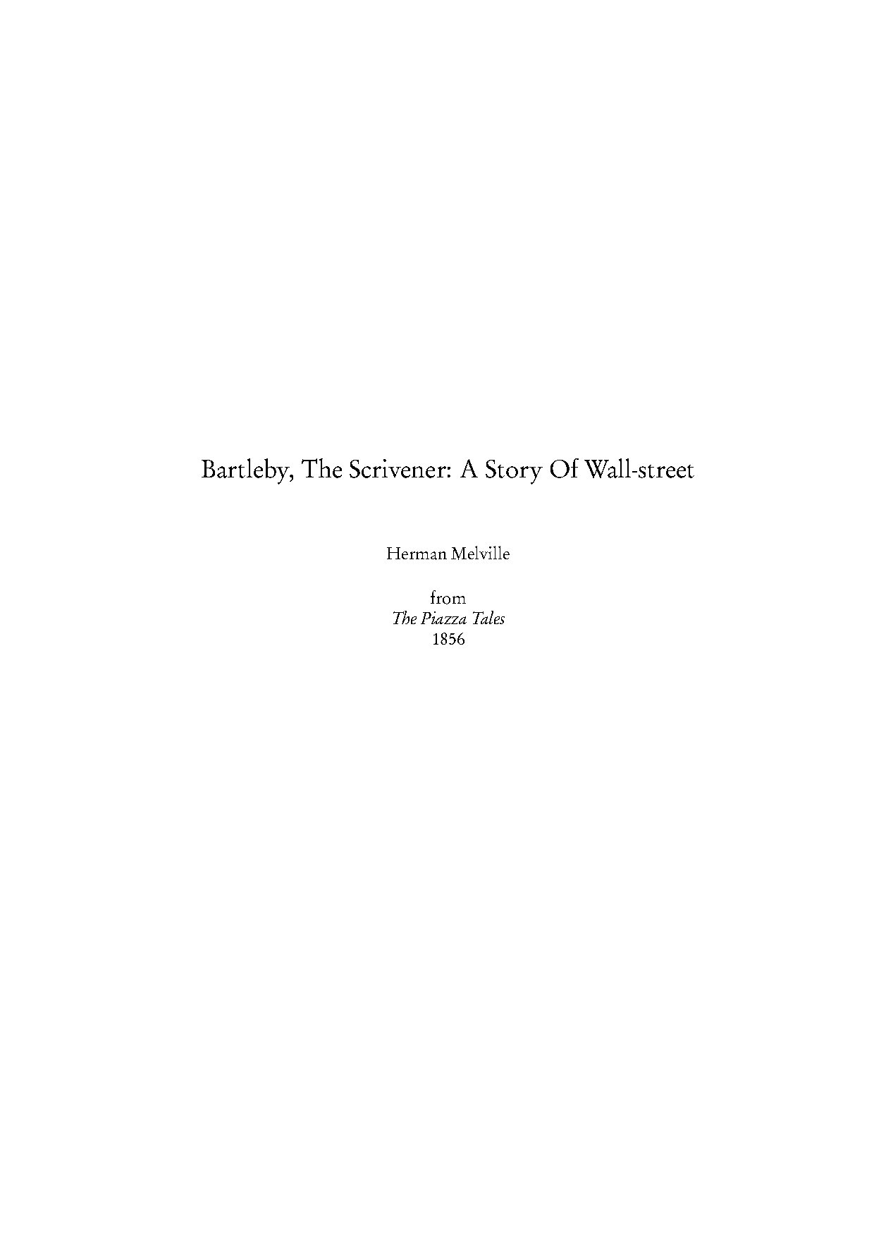 Bartleby, the Scrivener Short story by Herman Melville