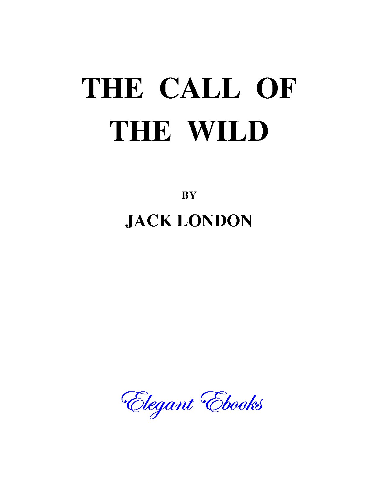 The Call of the Wild Novel by Jack London