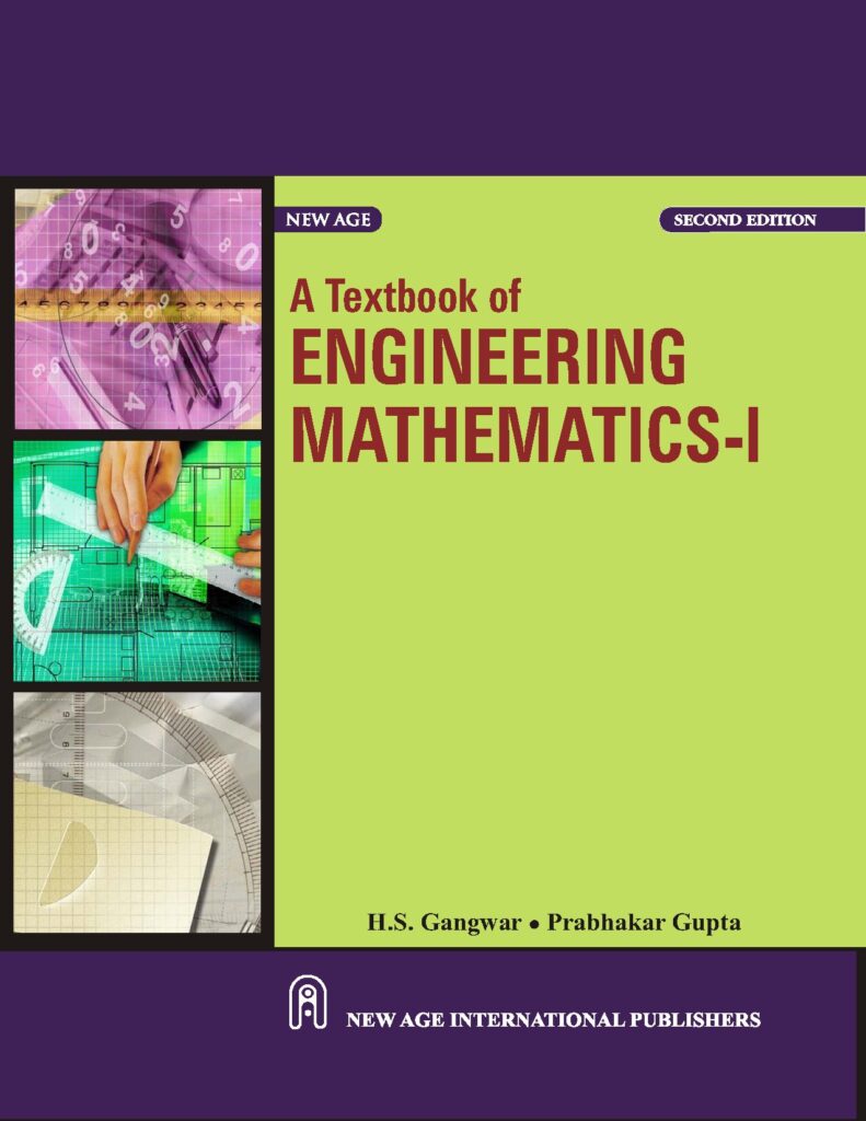 Engineering Mathematics-I by H.S. Gangwar and Prabhakar Gupta