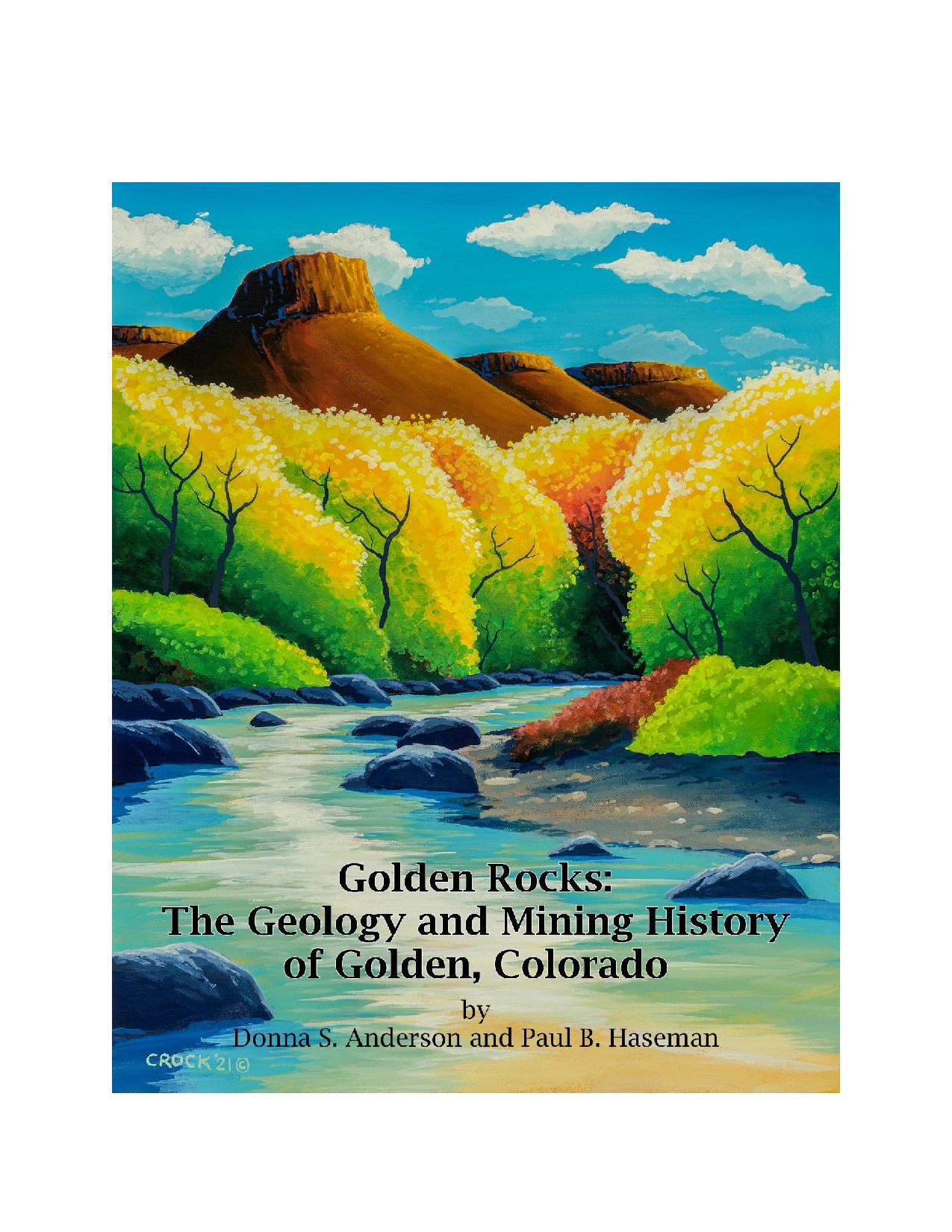 Golden Rocks: The Geology and Mining History of Golden