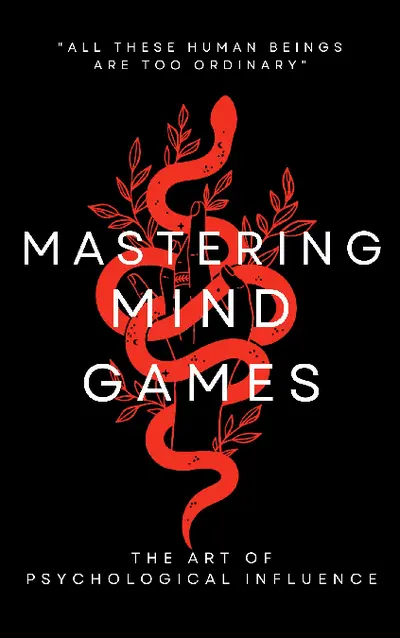 Mastering Mind Games: Psychological Influence