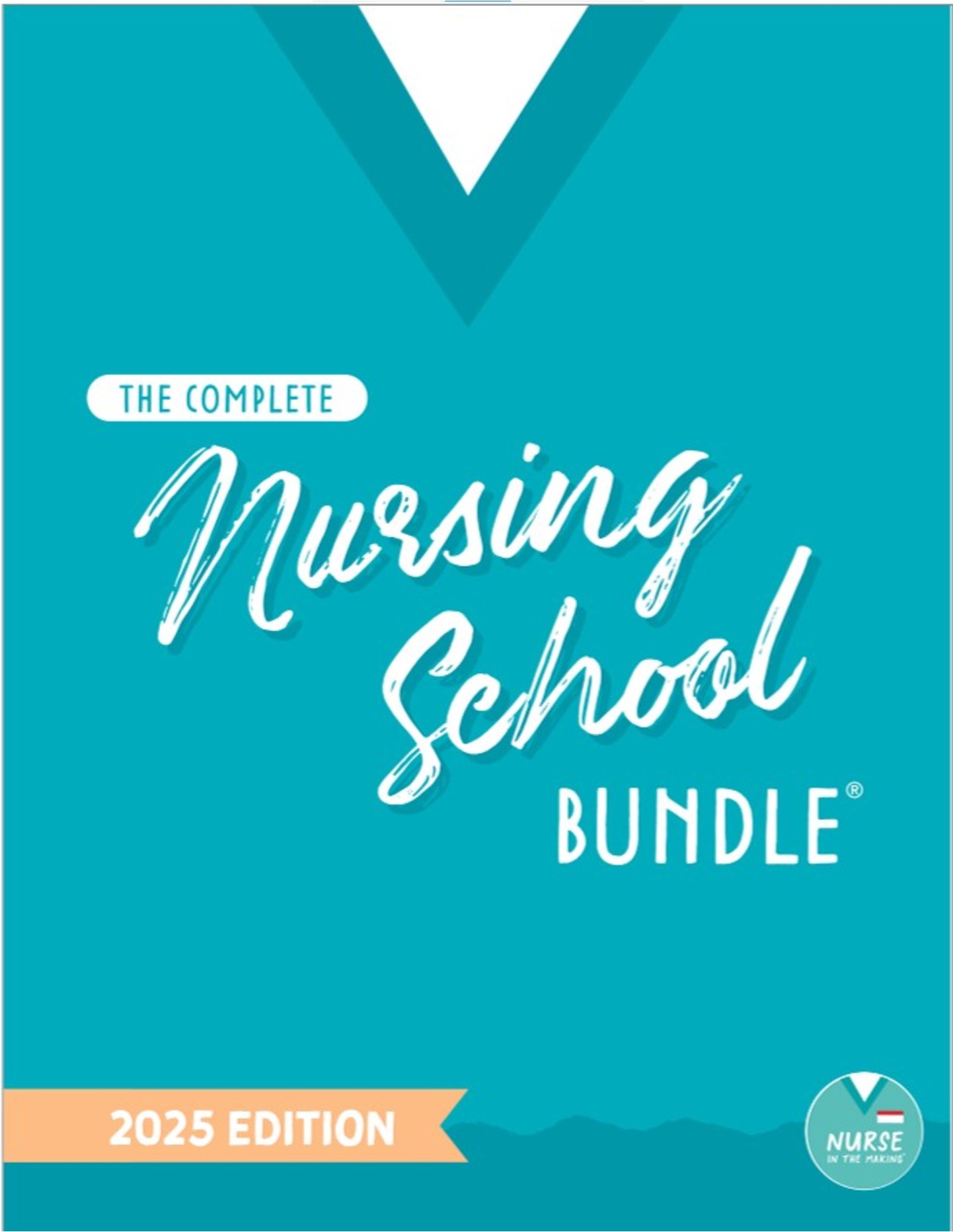 Nursing School Bundle 2025 Edition
