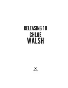 Releasing 10 Chloe Walsh