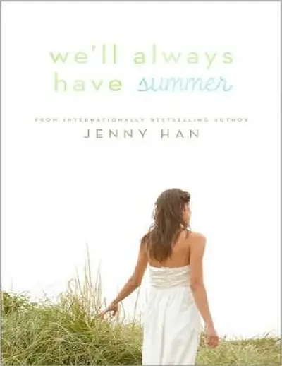 Well Always Have Summer Jenny Han