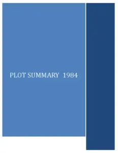 1984 by George Orwell Plot Summary