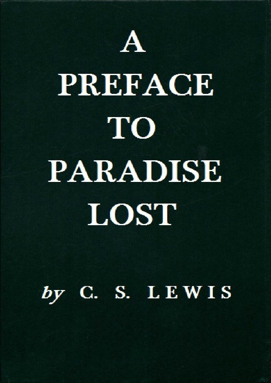A Preface to Paradise Lost by C.S. Lewis
