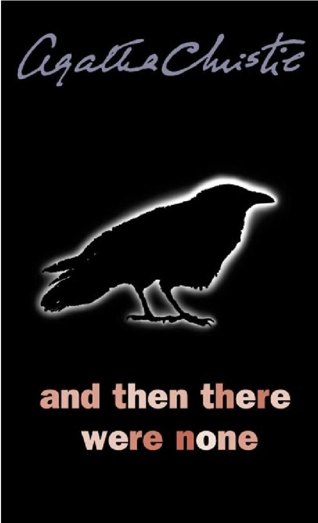 And Then There Were None by Agatha Christie