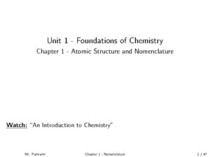 Atomic Structure and Nomenclature by Mr. Palmarin