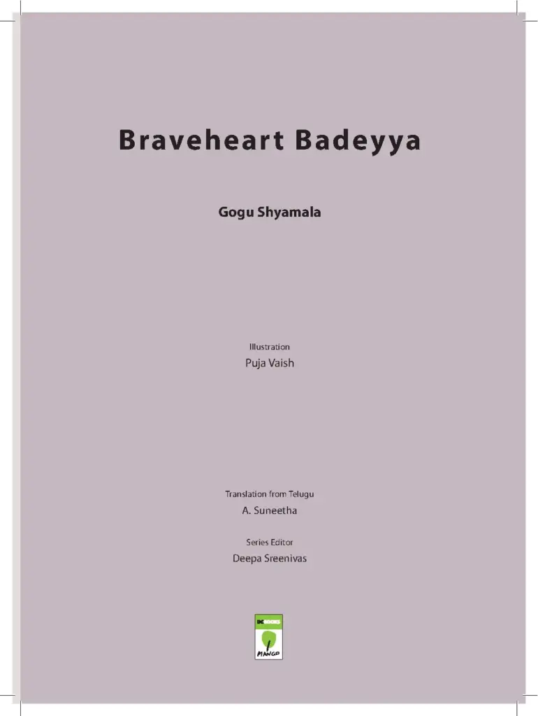 Braveheart Badeyya by Gogu Shyamala
