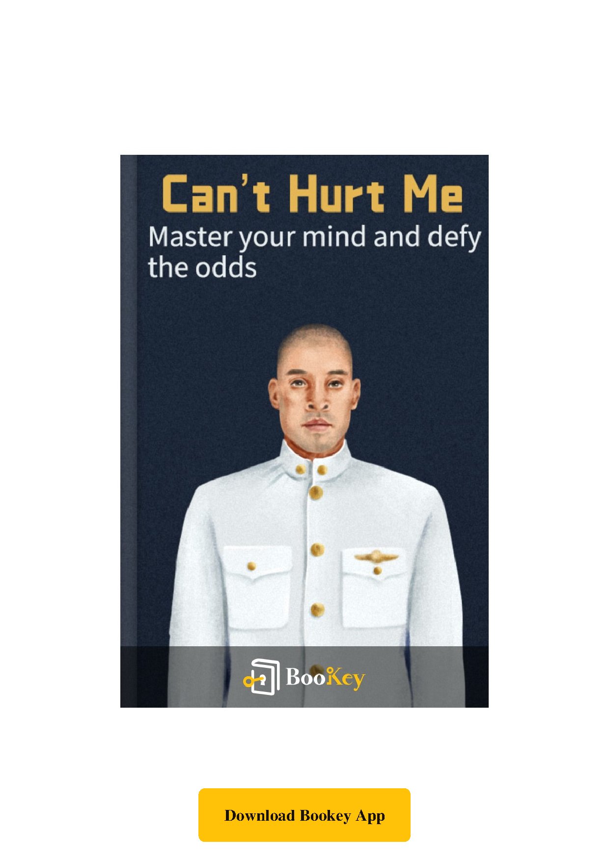 Can’t Hurt Me by David Goggins Summary