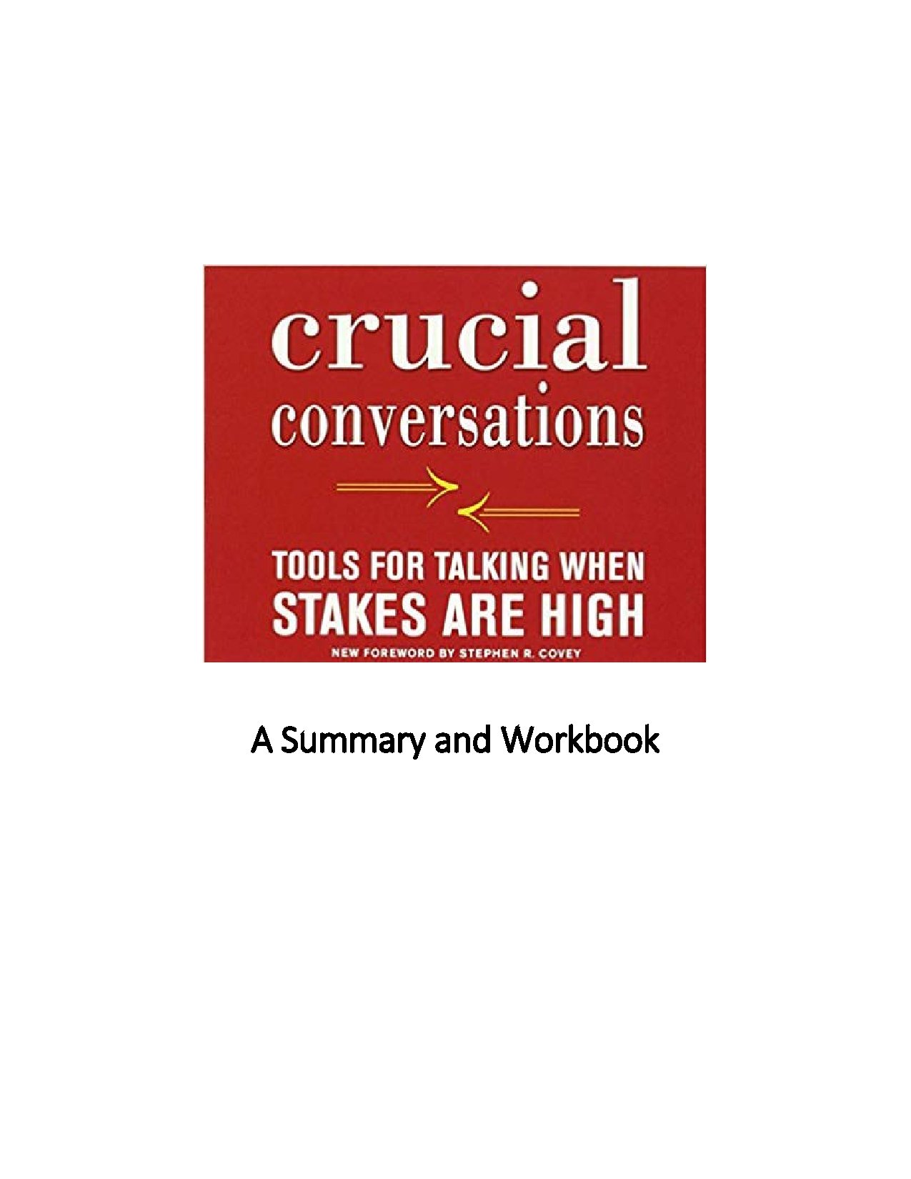 Crucial Conversations Summary and Workbook