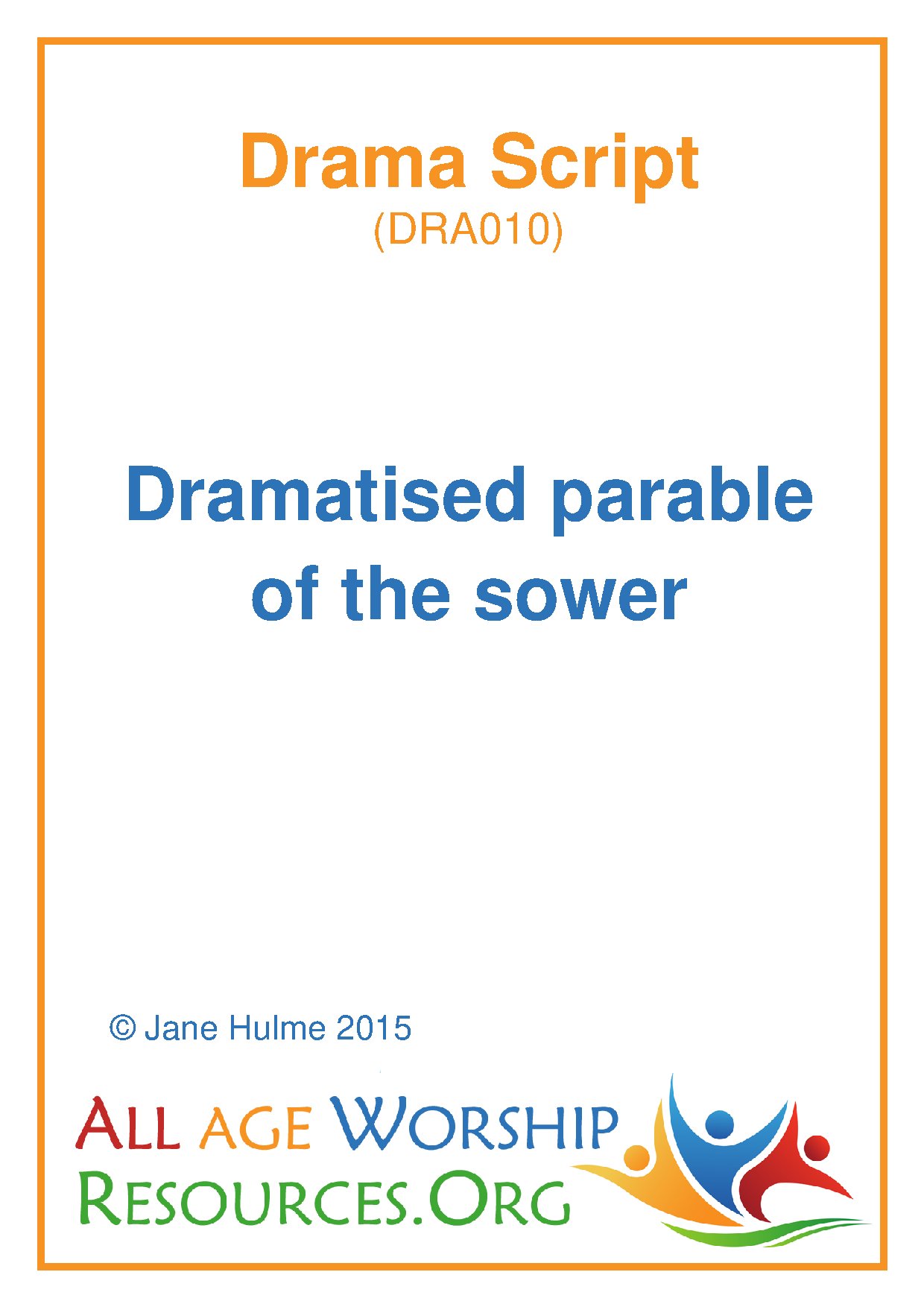 Dramatised Parable of the Sower by Jane Hulme