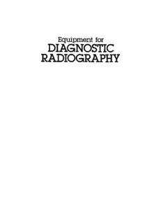Equipment for Diagnostic Radiography by E. Forster