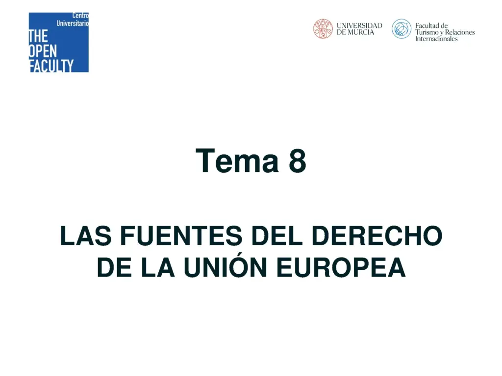 Fuentes del Derecho de la Unión Europea