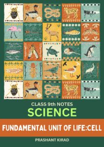 Fundamental Unit of Life: Cell by Prashant Kirad