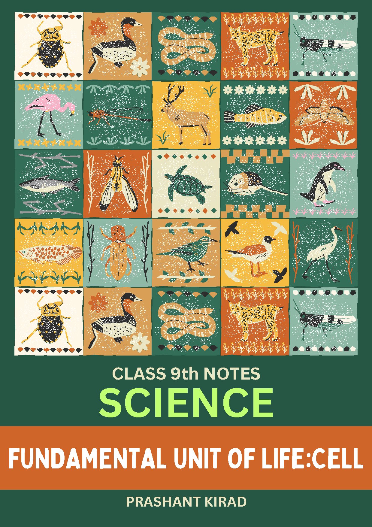 Fundamental Unit of Life: Cell by Prashant Kirad