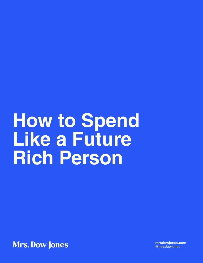 How to Spend Like a Future Rich Person