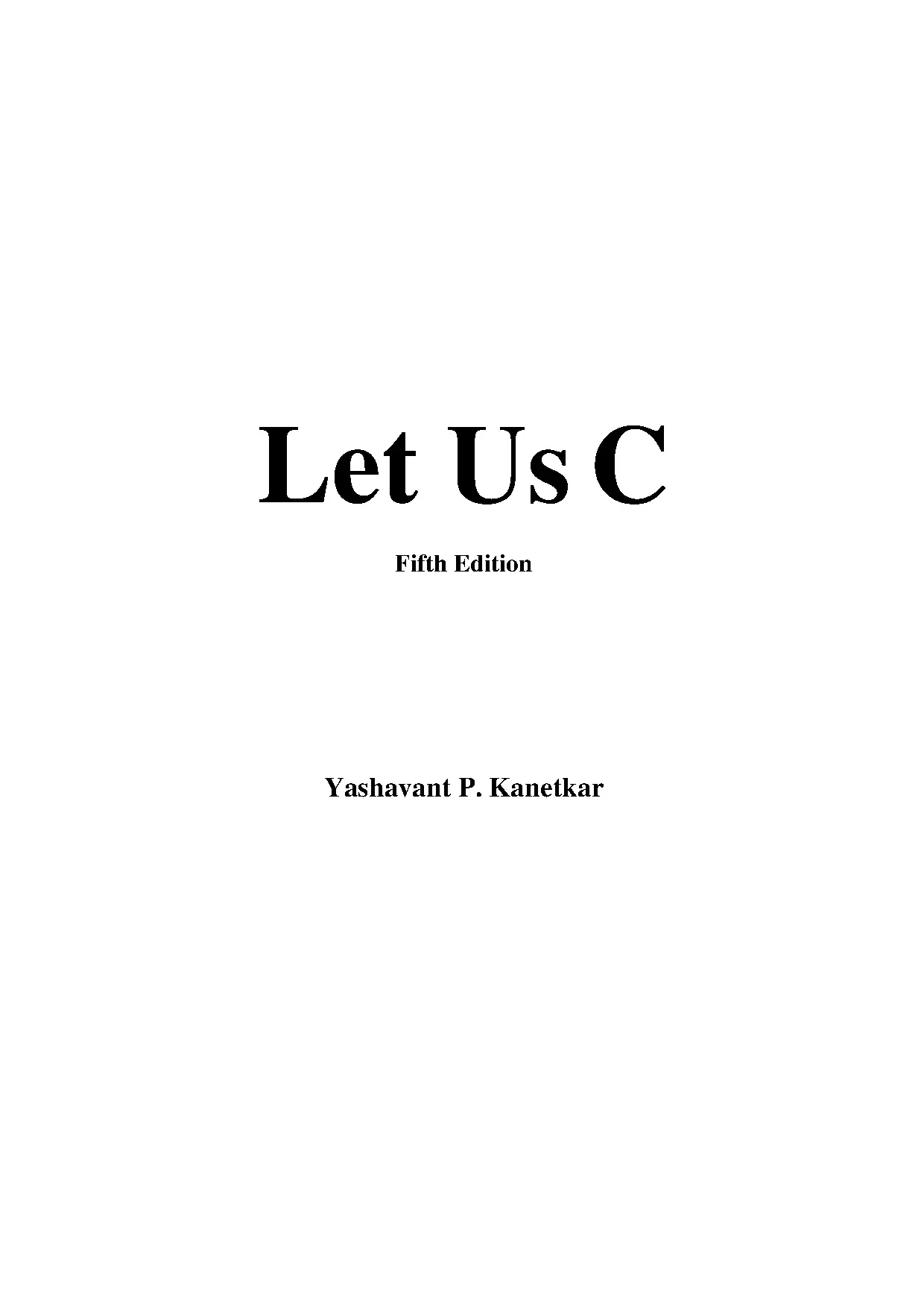 Let Us C 5th Edition by Yashavant Kanetkar