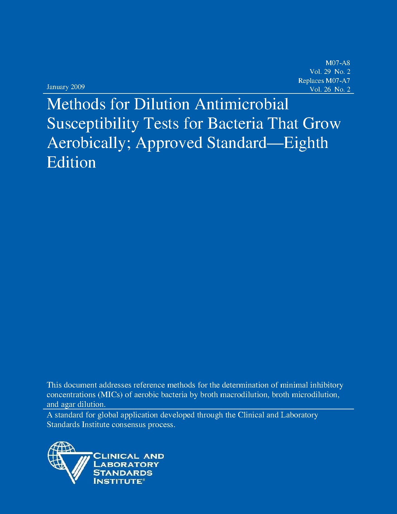 Methods for Dilution Antimicrobial Susceptibility Testing 8th Edition