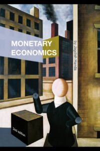 Monetary Economics 2nd Edition by Jagdish Handa