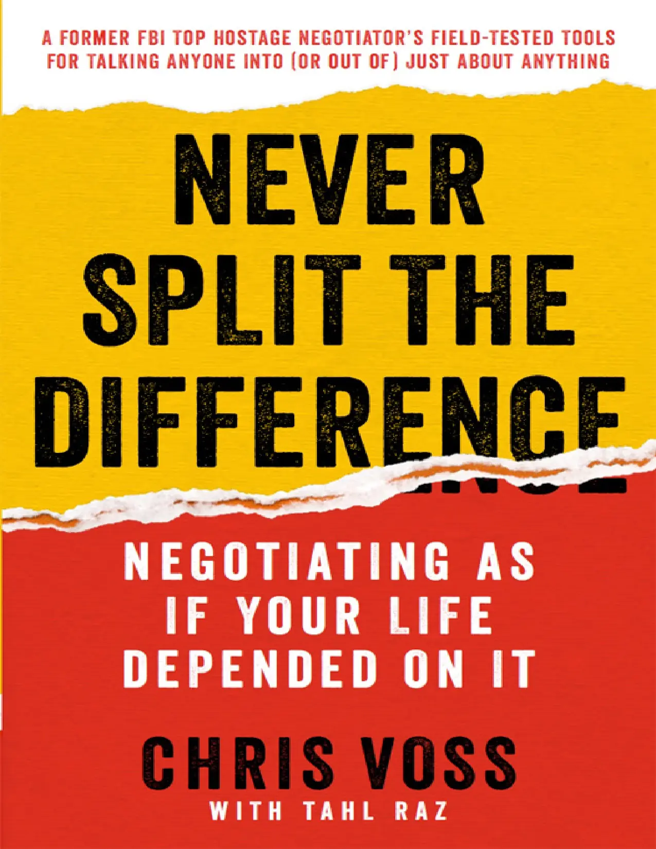 Never Split The Difference by Chris Voss