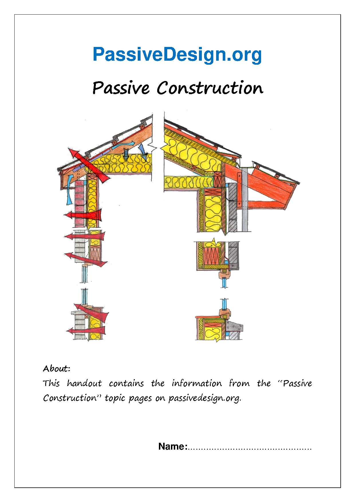 Passive Construction Principles and Techniques Overview