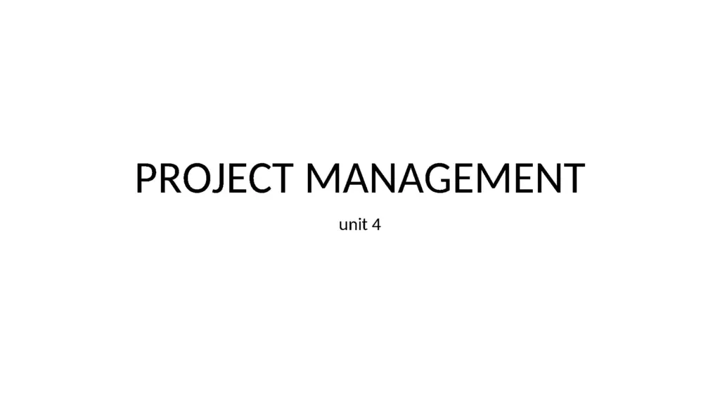 Project Management Unit 4 Estimation Techniques
