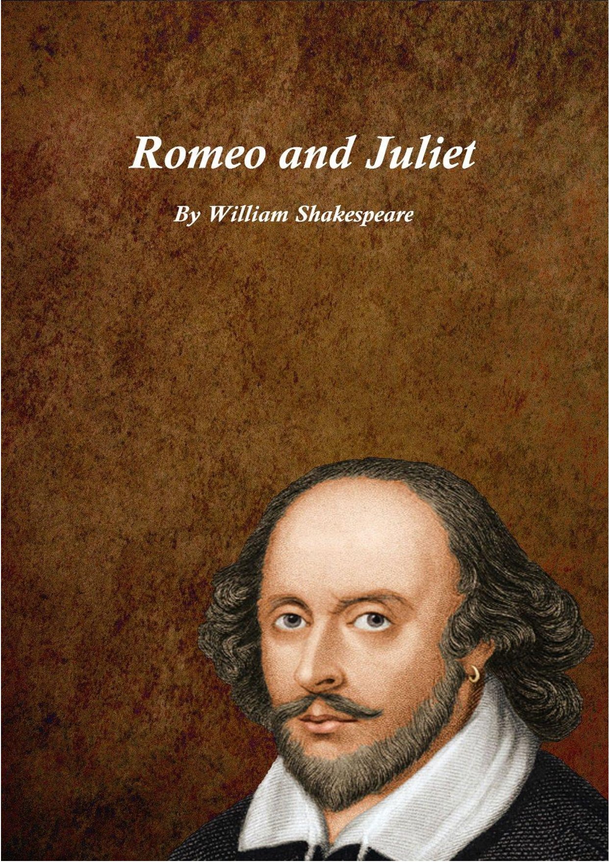 Romeo and Juliet by William Shakespeare