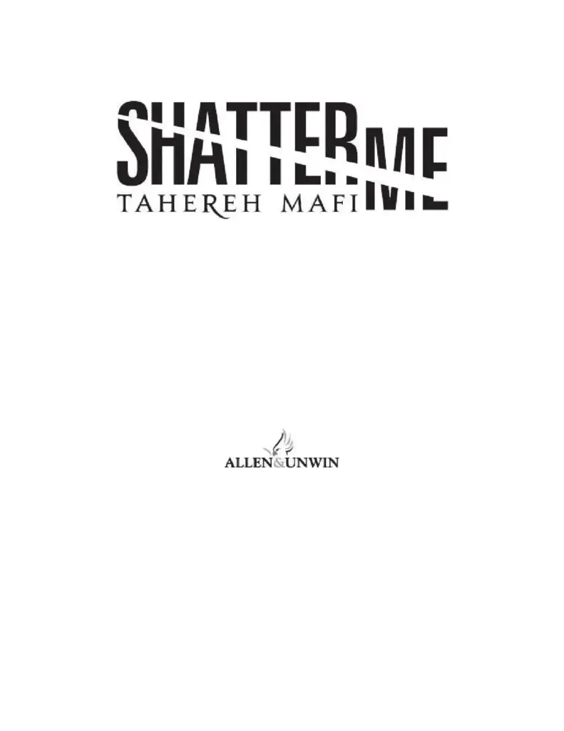 Shatter Me by Tahereh Mafi