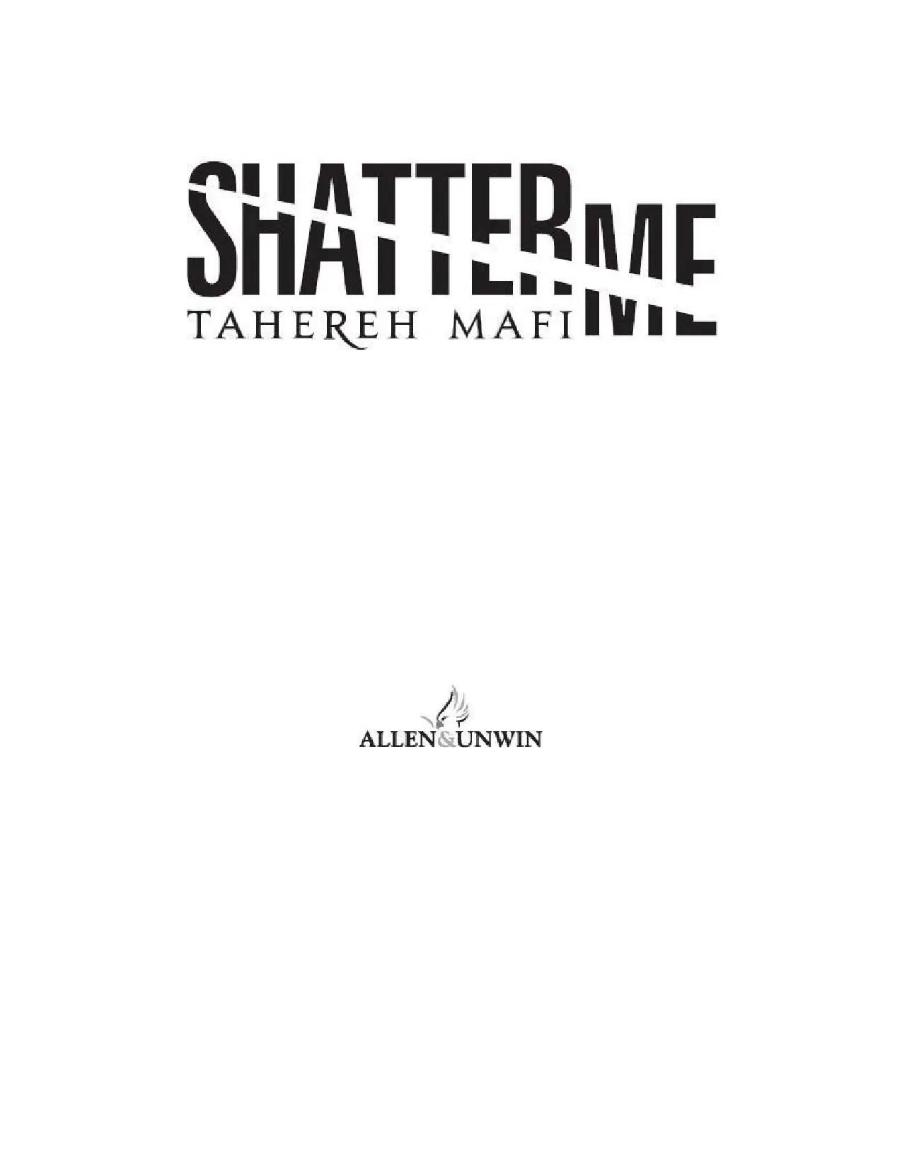 Shatter Me by Tahereh Mafi