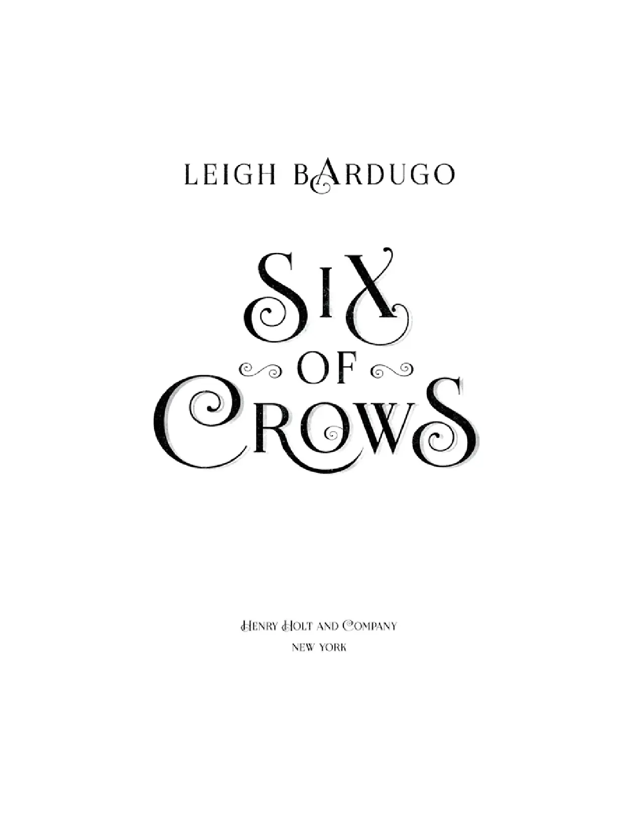 Six of Crows by Leigh Bardugo