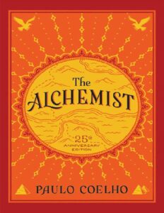 The Alchemist by Paulo Coelho 25th Anniversary Edition