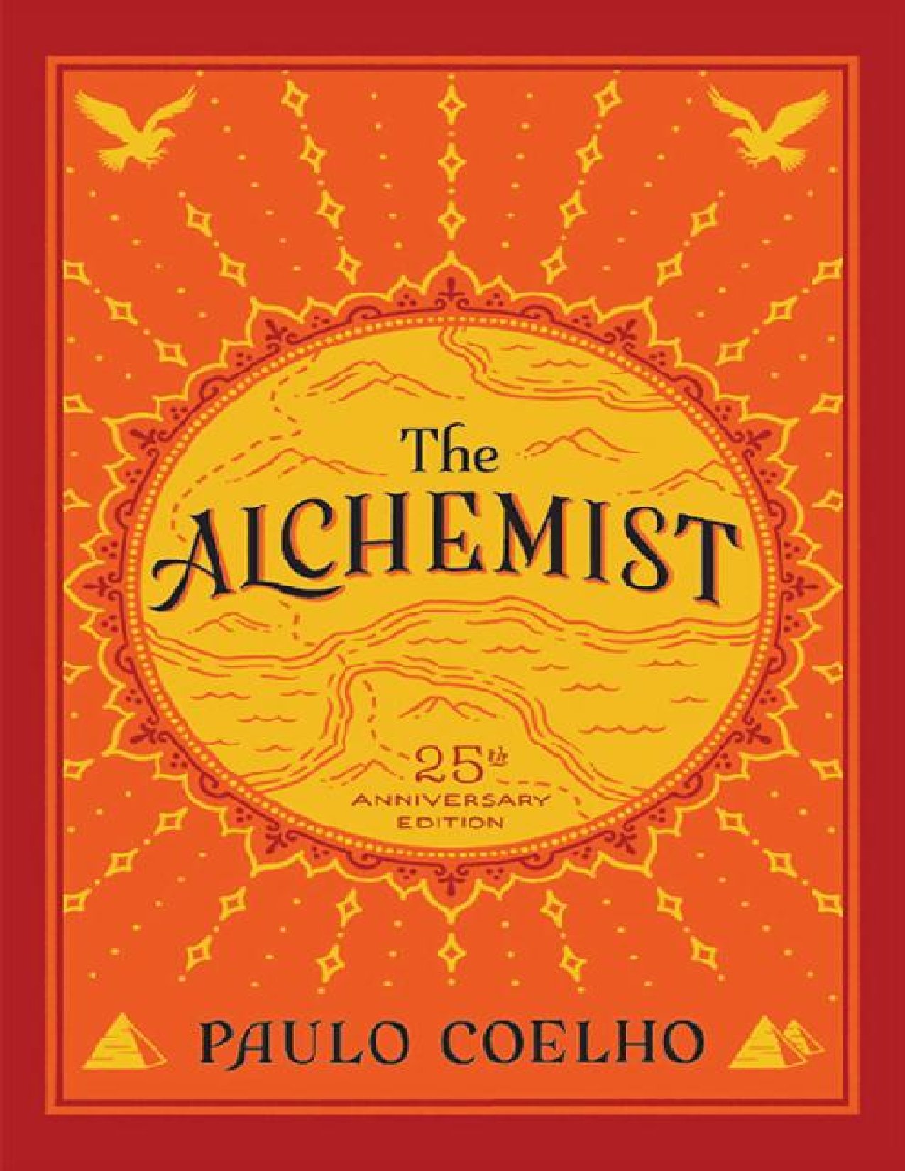 The Alchemist by Paulo Coelho 25th Anniversary Edition