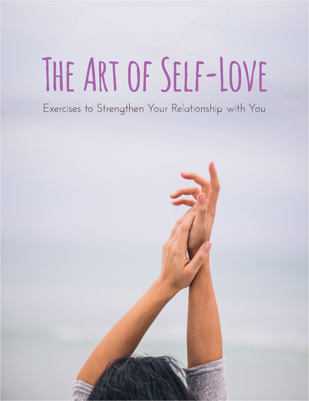 The Art of Self-Love: Exercises and Insights