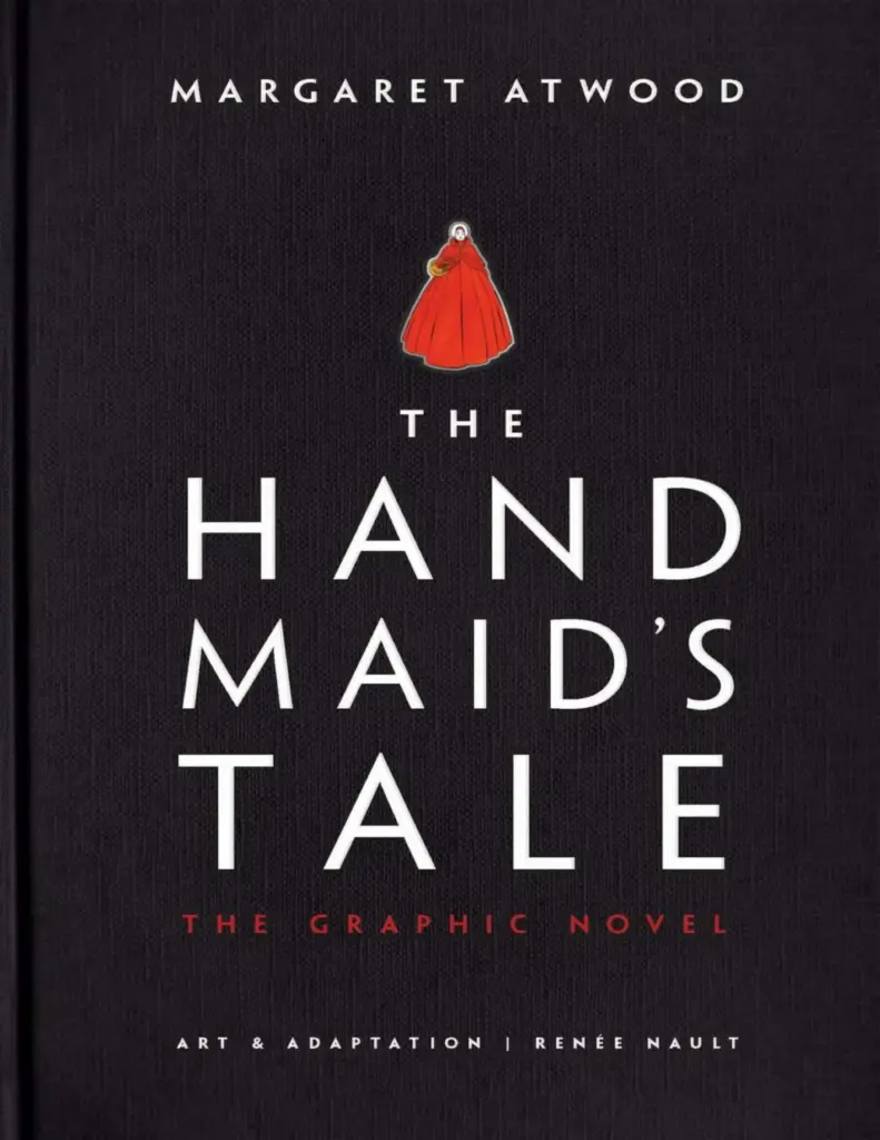 The Handmaid's Tale Graphic Novel by Margaret Atwood
