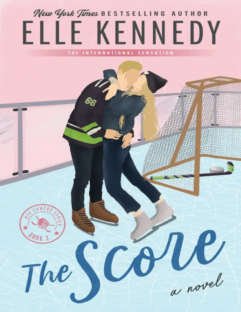 The Score by Elle Kennedy - An Off-Campus Novel