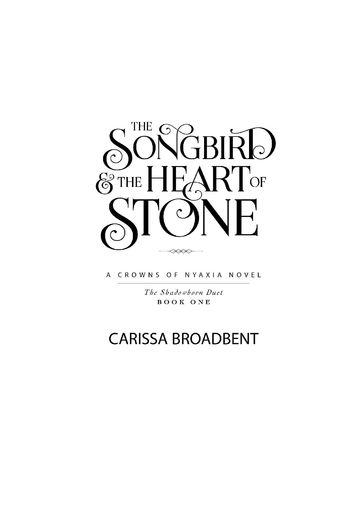 The Songbird and the Heart of Stone by Author Unknown