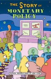The Story of Monetary Policy by New York Fed
