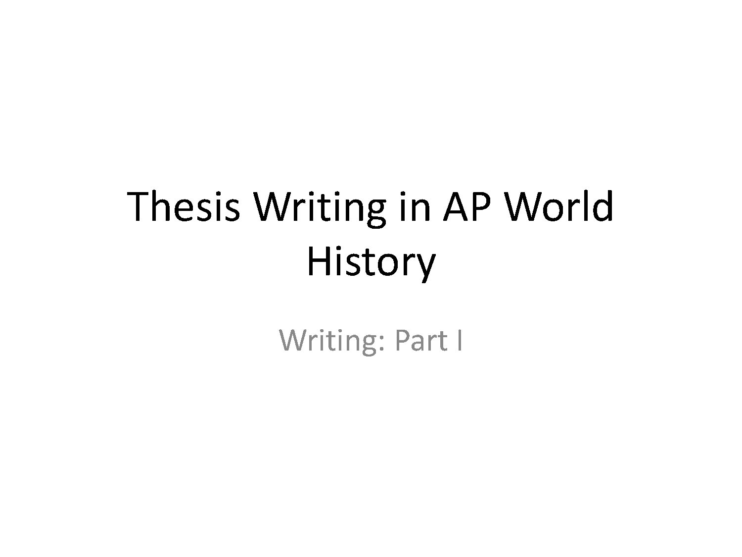 Thesis Writing Strategies for AP World History