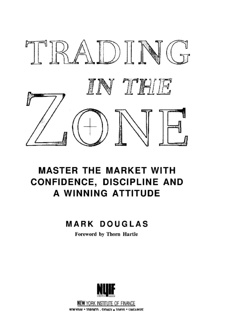 Trading in The Zone by Mark Douglas