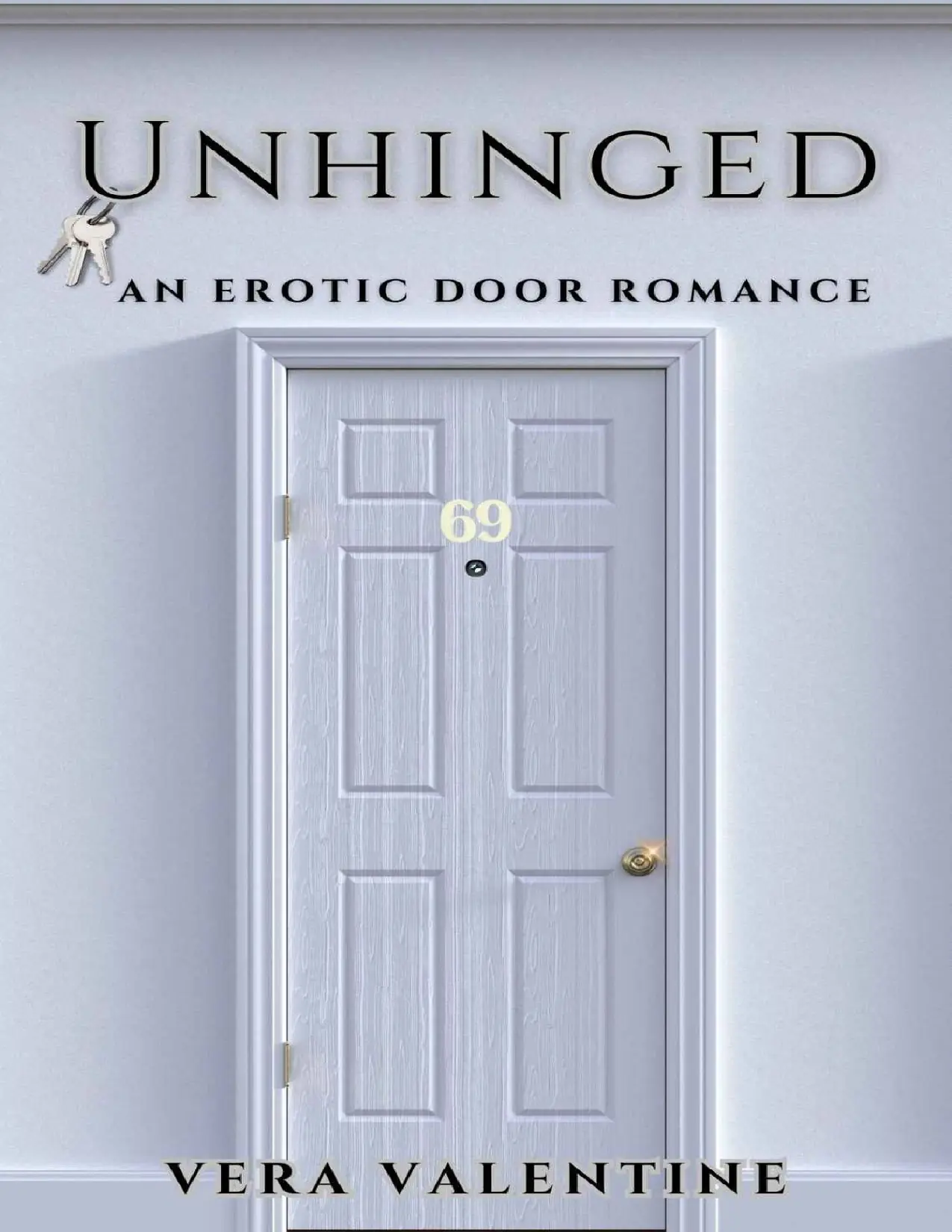 Unhinged by Vera Valentine