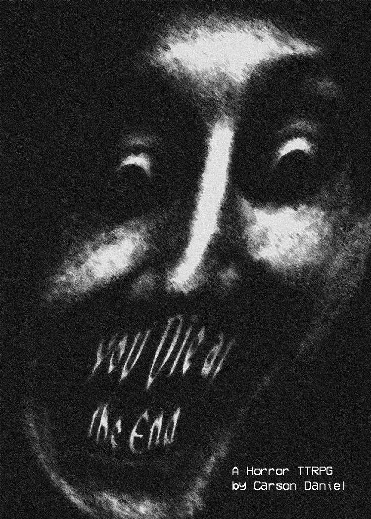 You Die at the End by Carson Daniel