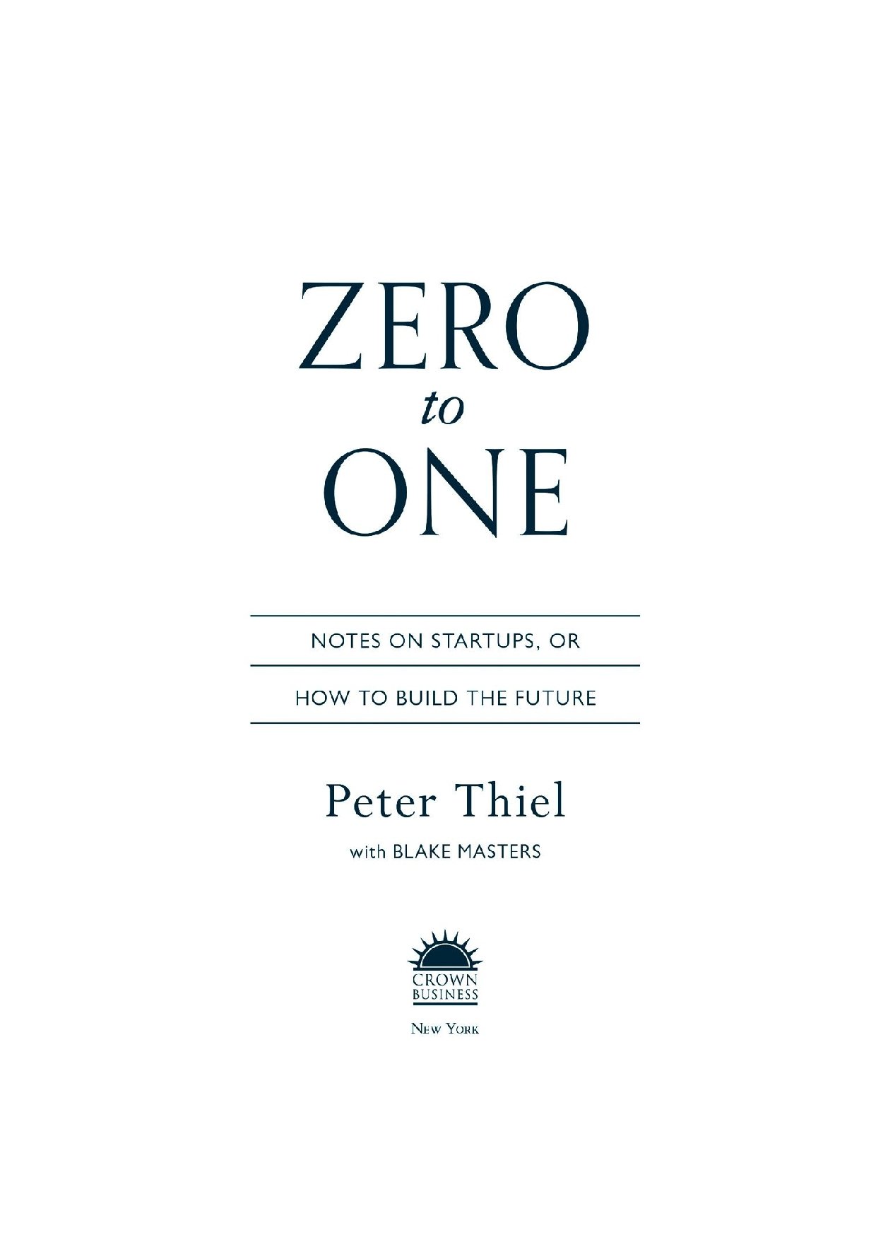 Zero to One by Peter Thiel and Blake Masters