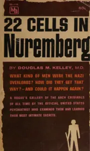 22 Cells in Nuremberg by Douglas McGlashan Kelley