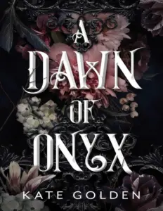 A Dawn of Onyx – The Sacred Stones, Book 1 by Kate Golden