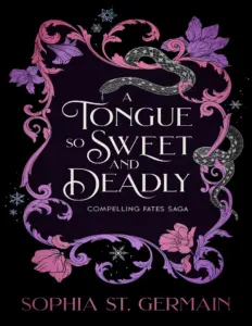 A Tongue so Sweet and Deadly